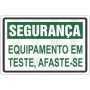 Equipamento em teste, afaste-se